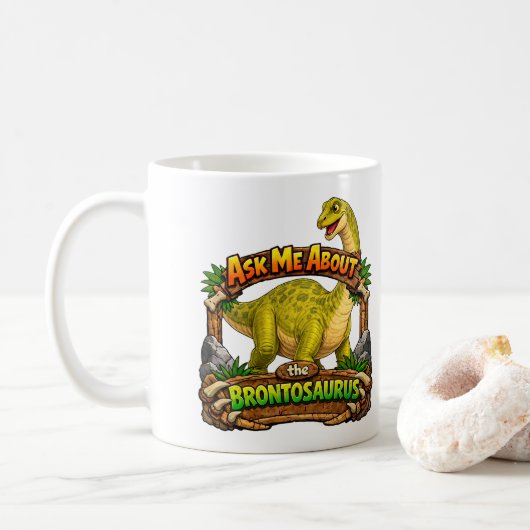 Ask Me About Brontosaurus | Hot Chocolate | コーヒーマグカップ (ドーナツ)