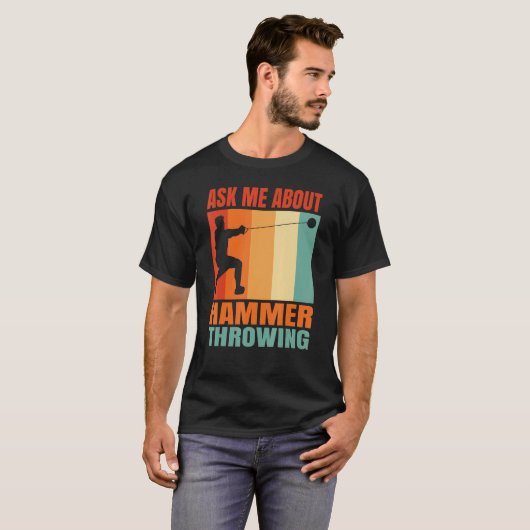 Ask Me About Hammer Throwing Tシャツ (正面フル)
