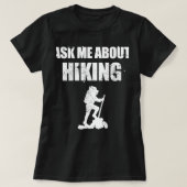 Ask Me About Hiking Tシャツ (デザイン正面)