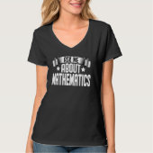 Ask Me About Mathematics Mathematician Math Tシャツ (正面)