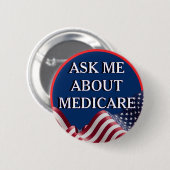 Ask Me About Medicare 缶バッジ (正面&裏面)