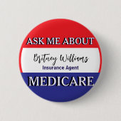 Ask Me About Medicare Red White Blue 缶バッジ (正面)