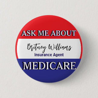 Ask Me About Medicare Red White Blue 缶バッジ