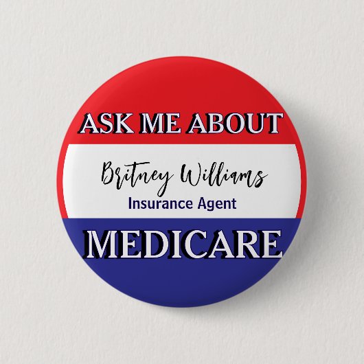Ask Me About Medicare Red White Blue 缶バッジ (正面)
