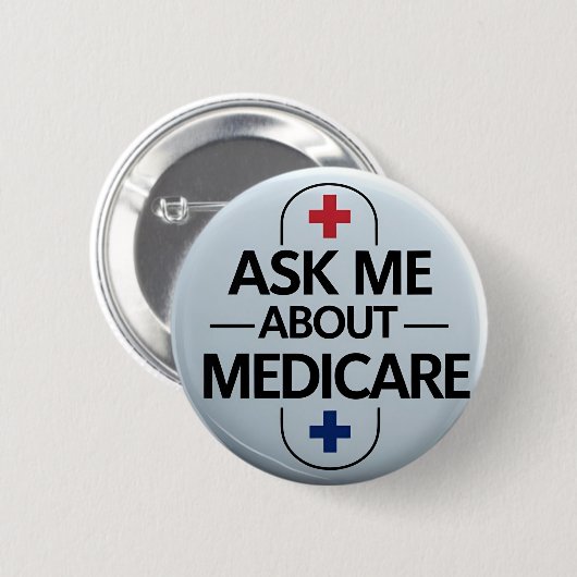 Ask Me About Medicare Red White Blue 缶バッジ (正面&裏面)
