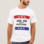 Ask Me About Medicare Shirt Tシャツ (正面)