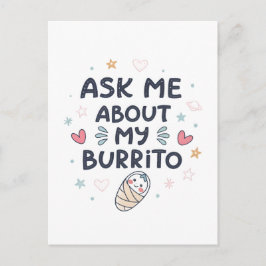 Ask Me About My Burrito Cute Baby Art インビテーションポストカード