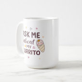 Ask Me About My Burrito Cute Baby Art コーヒーマグカップ (正面左)