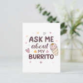 Ask Me About My Burrito Cute Baby Art ポストカード (スタンド正面)