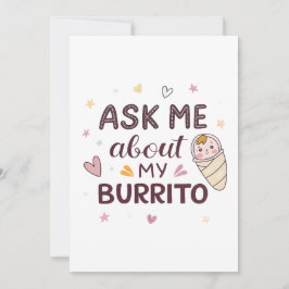 Ask Me About My Burrito Cute Baby Art 招待状