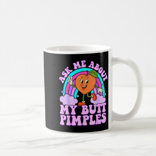 Ask Me About My Butt Mples Funny Embarring Adult M コーヒーマグカップ (右)