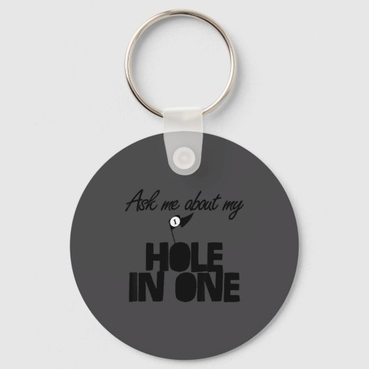Ask Me About My Hole In One Funny Golf  キーホルダー (正面)