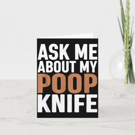 Ask Me About My Op Knife Funny Toilet Humor カード (正面)