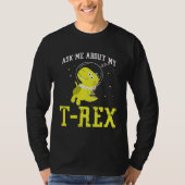 Ask me about my Rex nice space astronaut dino Tシャツ (正面)
