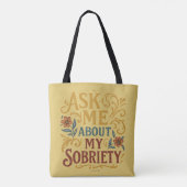 Ask Me About My Sobriety - Tote トートバッグ (裏面)