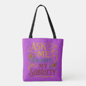 Ask Me About My Sobriety - Tote トートバッグ (裏面)