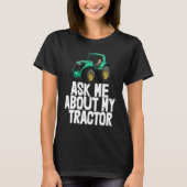 Ask Me About My Tractor   Tractor Drive Tees Men Tシャツ (正面)