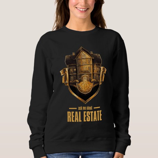 Ask Me About Real Estate 2 スウェットシャツ (正面)