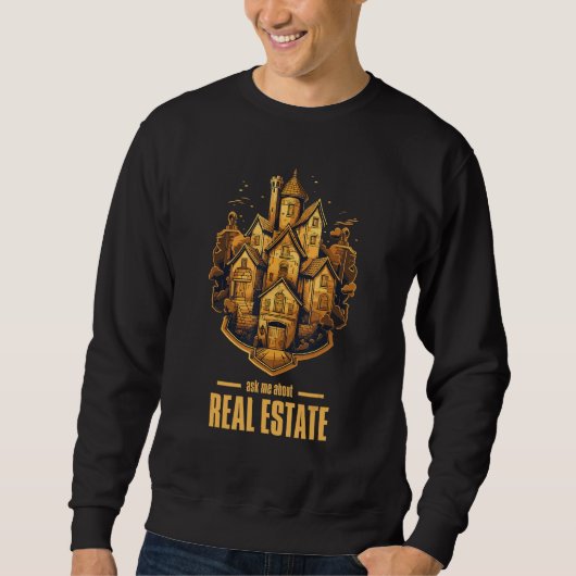 Ask Me About Real Estate 2 スウェットシャツ (正面)