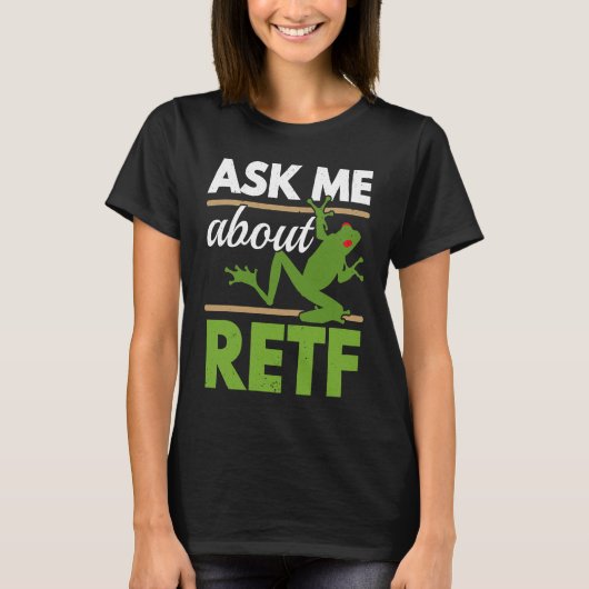 Ask Me About RETF Red Eyed Tree Frog  Toad Amphibi Tシャツ (正面)