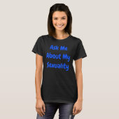 Ask Me About Sexuality Tシャツ (正面フル)