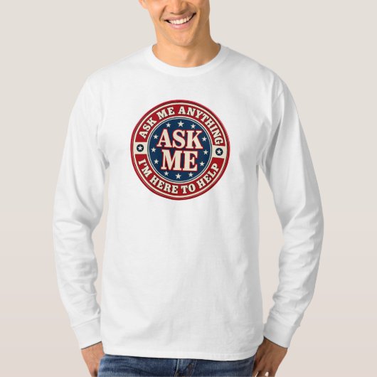 ASK ME Anything Long Sleeve T-Shirt Tシャツ (正面)