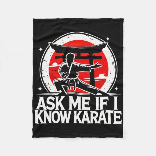 Ask Me If I Know Karate フリースブランケット (正面)