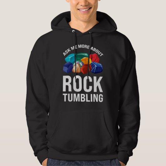 ask me more about rocktumbling geology パーカ (正面)