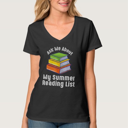 Ask Me What Ask Me About My Summer Reading List Lo Tシャツ (正面)