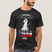 Asked God Strength Courage Czech Wife Gift Tシャツ (正面)