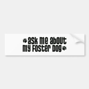 askmeaboutmyfosterdog バンパーステッカー