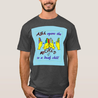 ASLが世界を開く Tシャツ