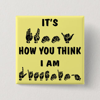 ASLそれは私を聞いている#いかに考えるかおもしろいです 缶バッジ