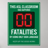 ASLのみの使用による死亡者数ゼロ。ポスター ポスター (正面)