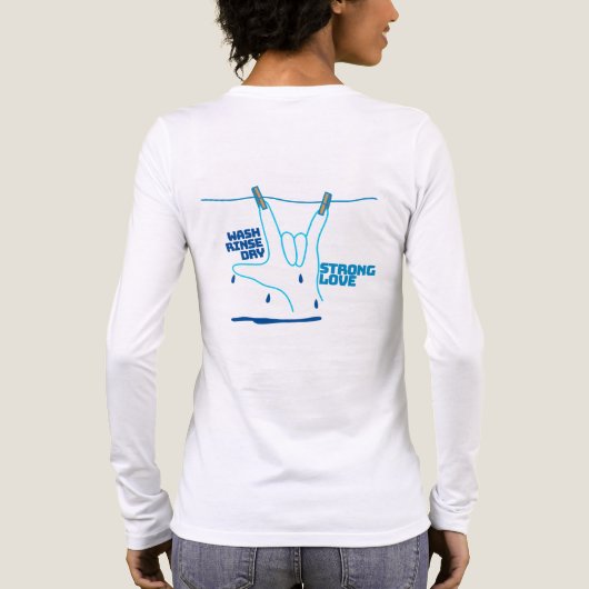 ASLデザイン - 洗って、すすいで、乾かす愛を ILY トライブレンドＴシャツ (背面)