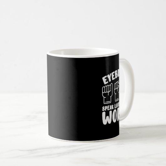 ASL手話まゆ話げ声の大きい言葉 コーヒーマグカップ (正面右)