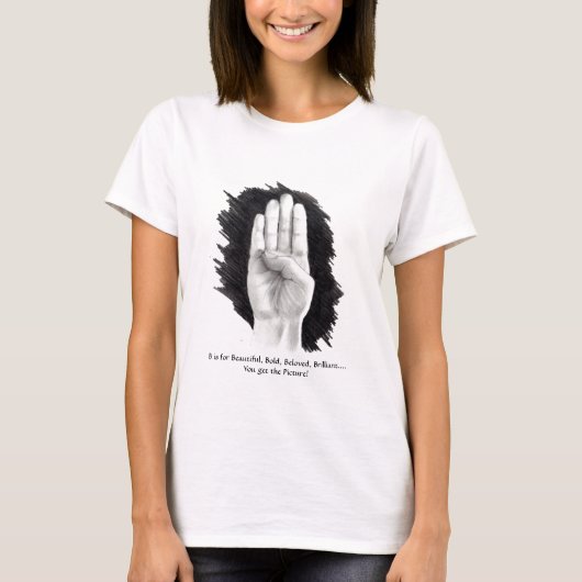 ASL「Bは美しい….. Tシャツ (正面)