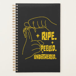 ASL Banana Design - Ripe, Peeled, Unbothered   プランナー手帳