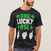 ASL Dad Sign Language Deaf Pride Father St Patrick Tシャツ (正面)