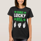ASL Dad Sign Language Deaf Pride Father St Patrick Tシャツ (正面)