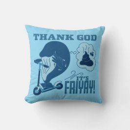 ASL Friday Design - Thank God It’s Friyay!  クッション