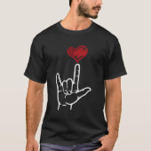 Asl I Love You Hand He American Sign Language Tシャツ (正面)