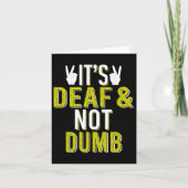 Asl It´s Deaf And Not Dumb Sign Language Deaf Awar カード (正面)