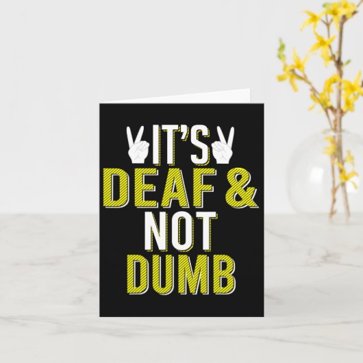 Asl It´s Deaf And Not Dumb Sign Language Deaf Awar カード (黄色い花)