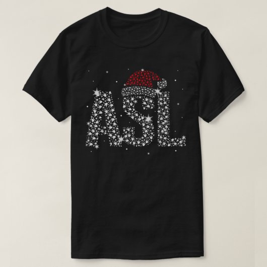 ASL Santa Hat American Sign Language Christmas Dea Tシャツ (デザイン正面)