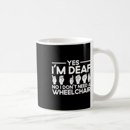 Asl Sign Language Yes I'm Deaf  コーヒーマグカップ (右)