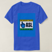 ASL Tシャツ (デザイン正面)