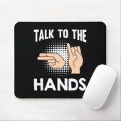 ASL Talk to the Hands American Sign Language 1 マウスパッド (マウス)