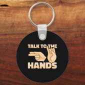 ASL Talk to the Hands American Sign Language 2 キーホルダー (正面)