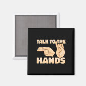 ASL Talk to the Hands American Sign Language 2 マグネット (正面/裏面)